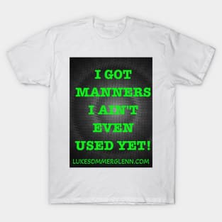 Manners T-Shirt